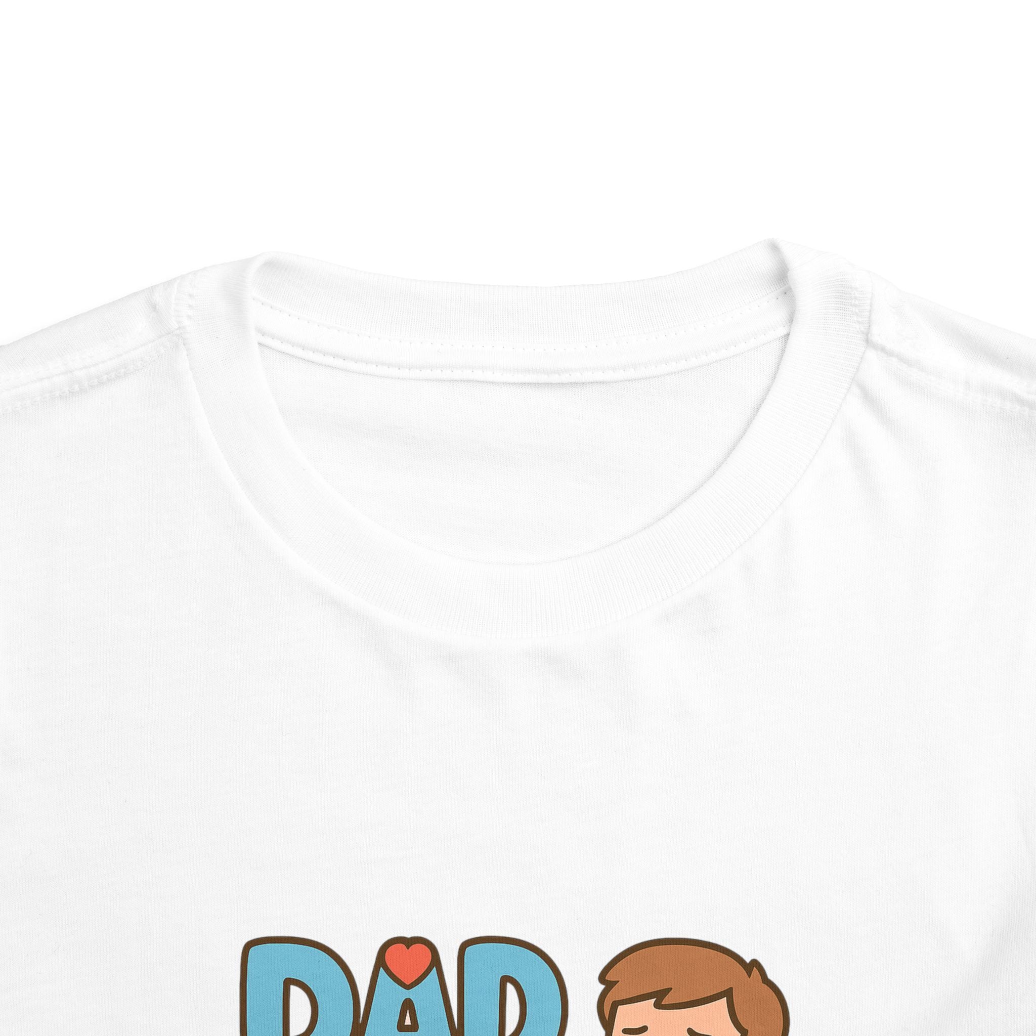 Toddler T-Shirt- Dad A Jerk