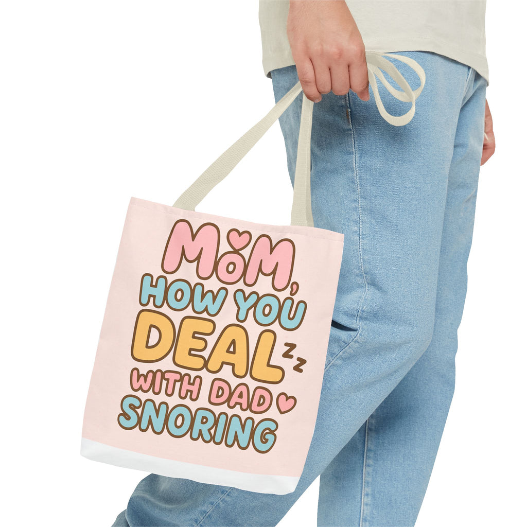 Tote Bag- Dad Snoring