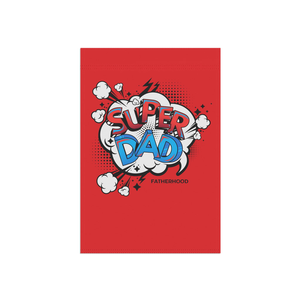 Garden Banner- Super Dad