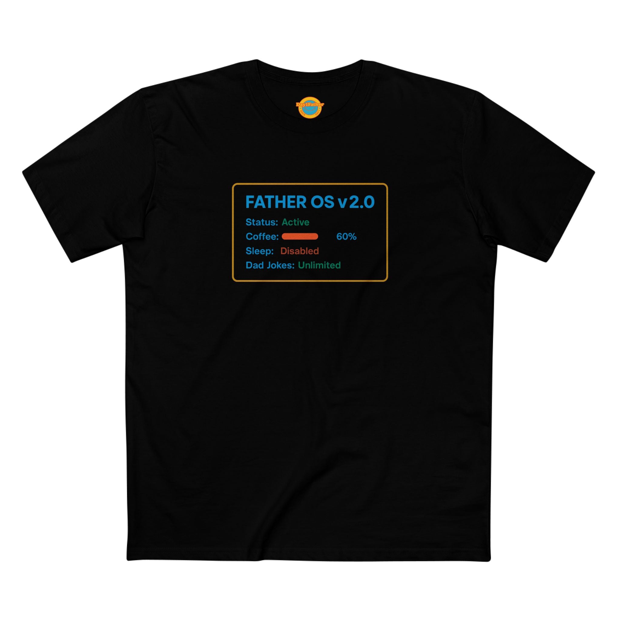 “Day1Father OS v2.0 Tee”