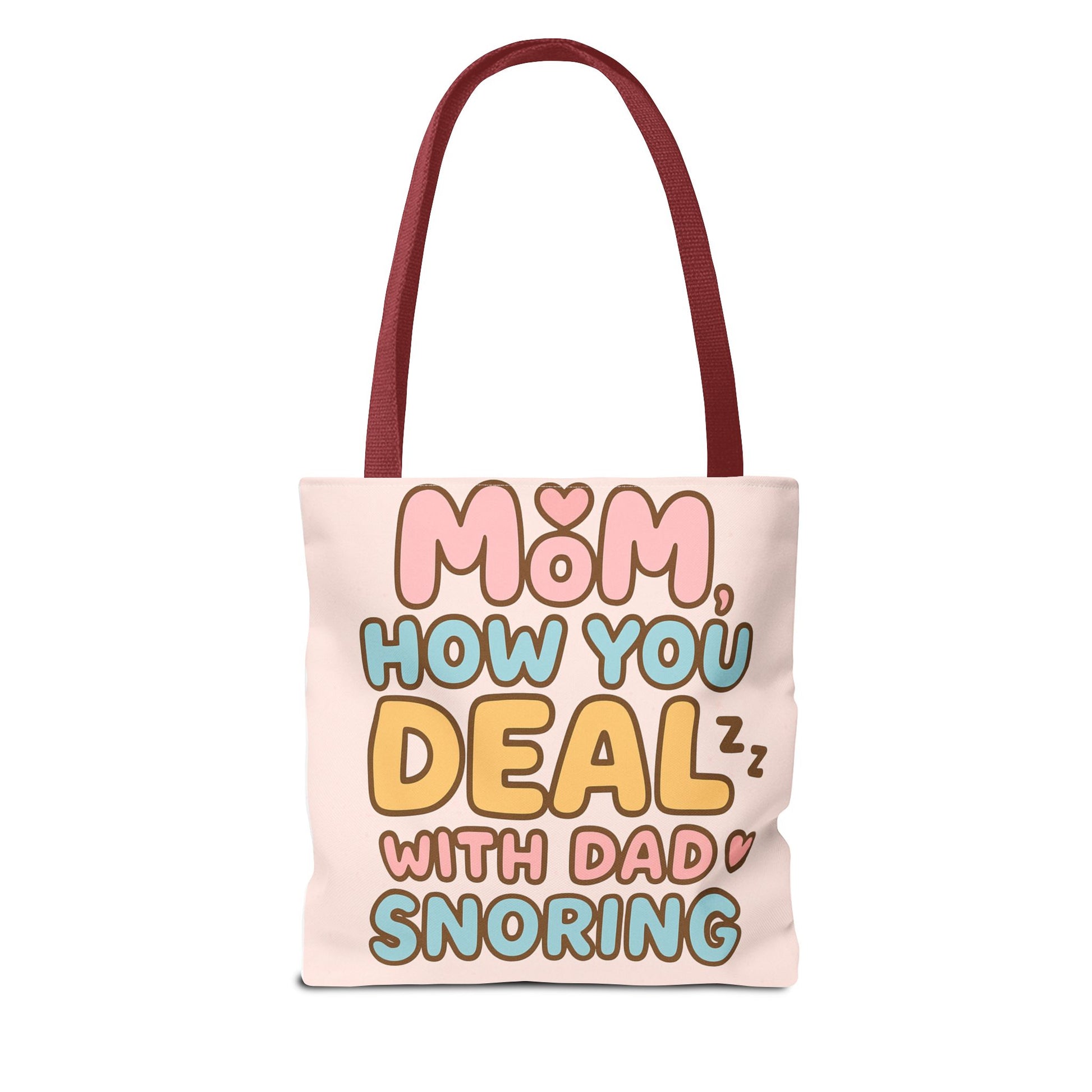 Tote Bag- Dad Snoring
