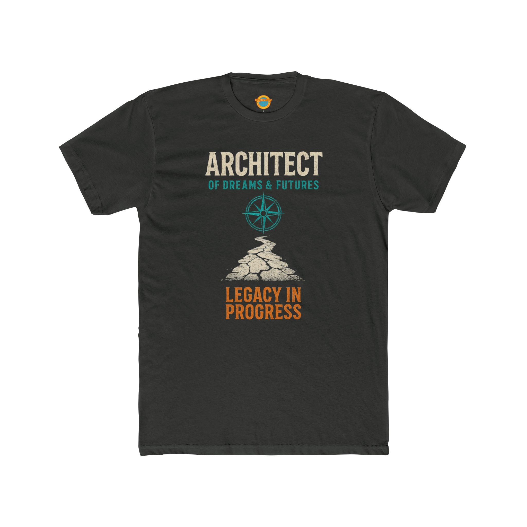 T-Shirt Proud Dad Legacy in Progress Dreams and Futures Architect Tee
