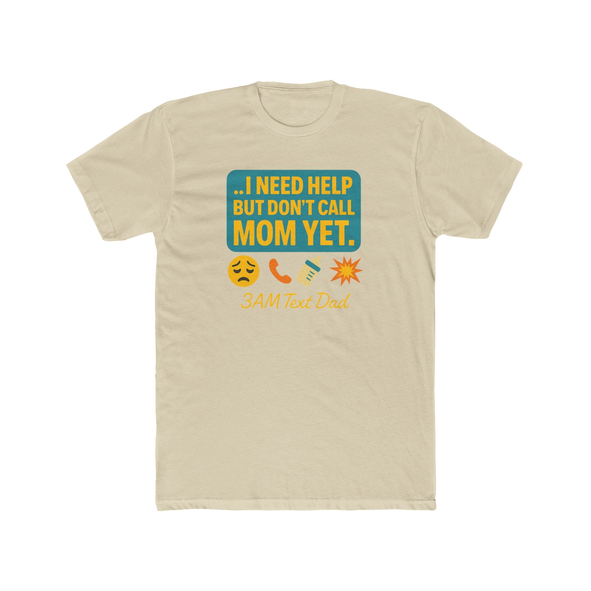 T-Shirt 3am Text Dad I Need Help Unisex Cotton Crew Tee