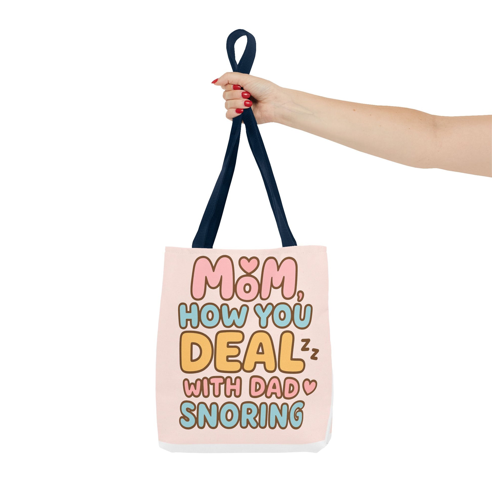 Tote Bag- Dad Snoring