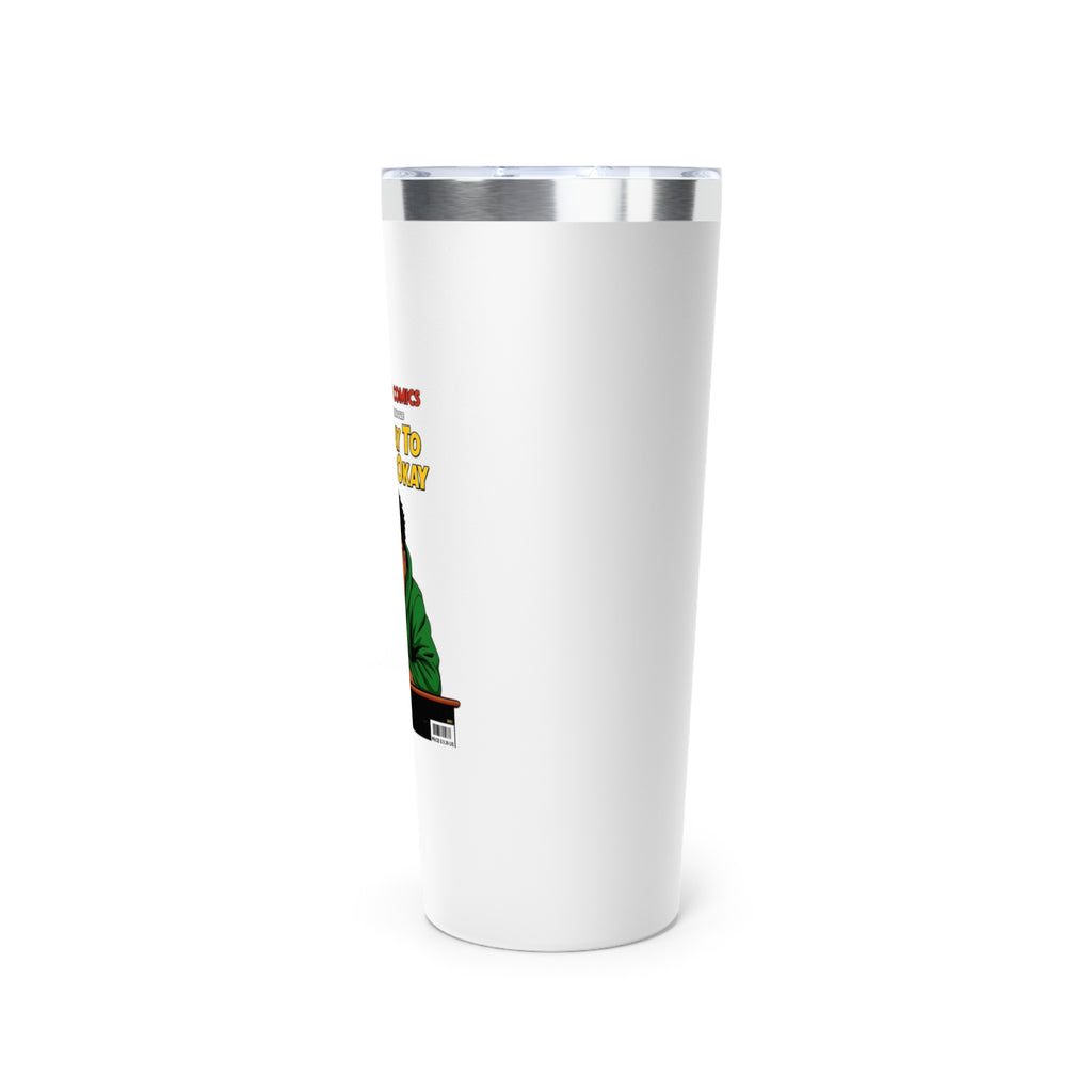 Day1father #ItsOkayToNotBeOkay Copper Tumbler | Mental Health Awareness | Insulated Travel Mug