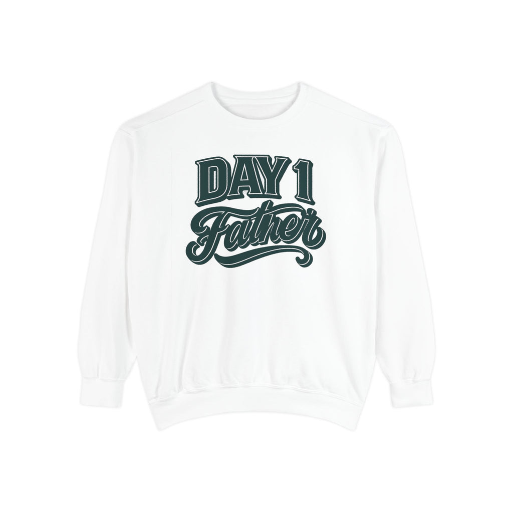 Sweatshirt- Day1Father