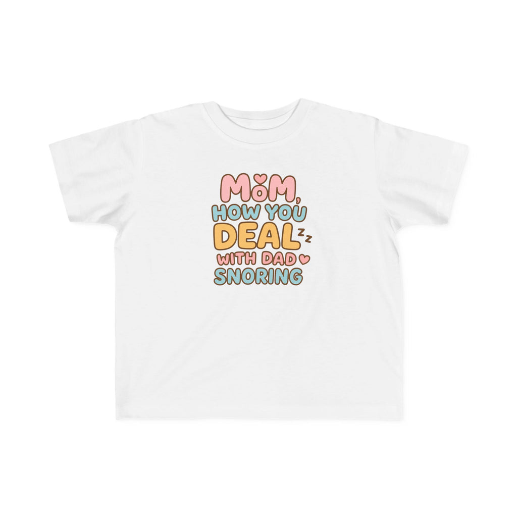 Toddler T-Shirt- Dad Snoring