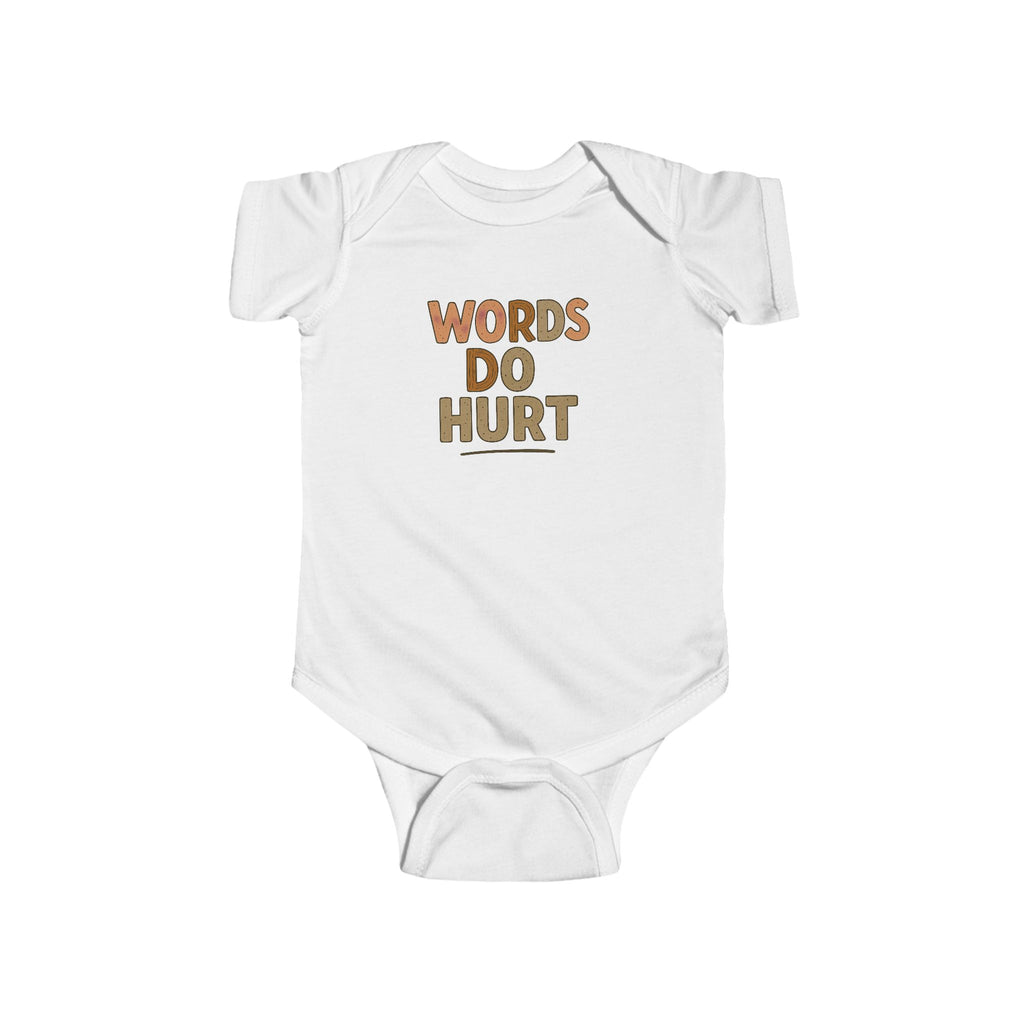 Baby Onesie-”Words Do Hurt”