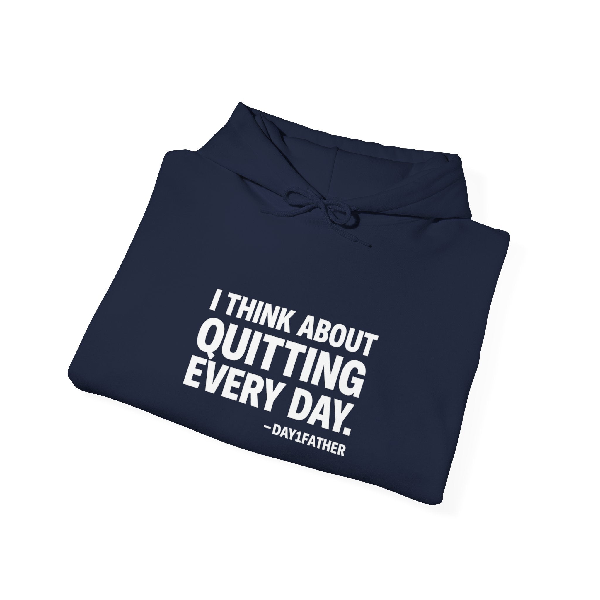 Gift For Exhausted Caregivers | I Think About Quitting Every Day Hoodie | Anti-Toxic Positivity