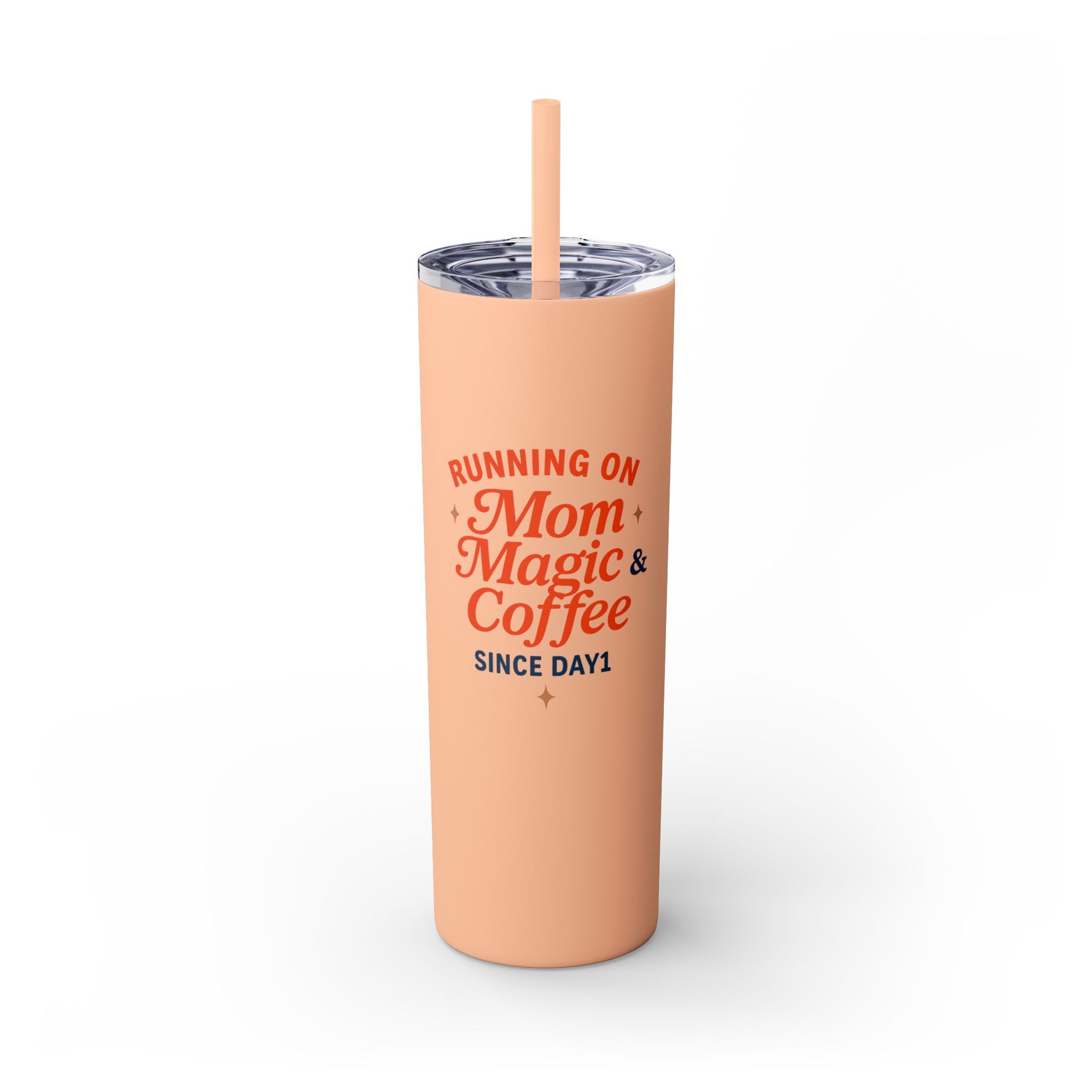 “Mom Magic Coffee Tumbler 20oz - Skinny Tumbler with Straw”