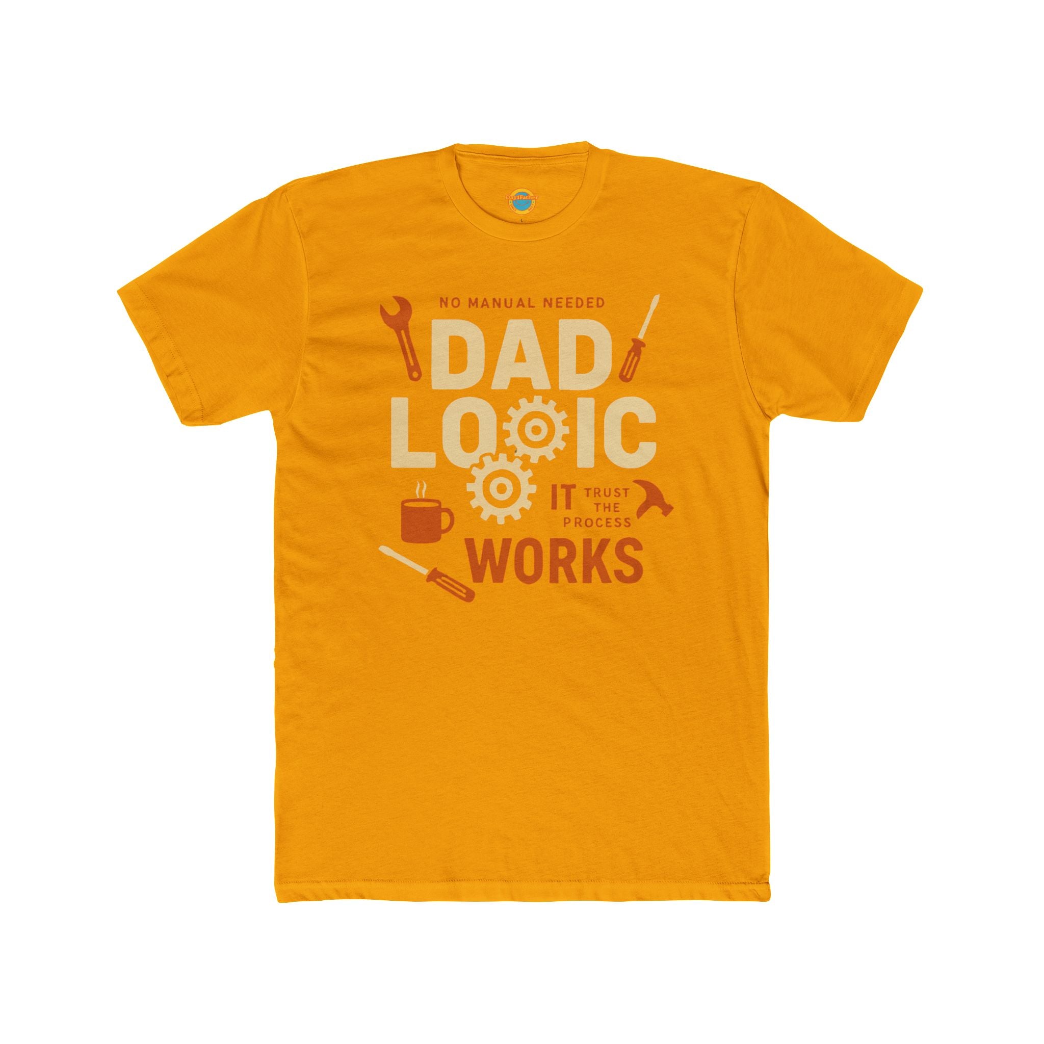 T-Shirt - Dad Logic it works trust the process