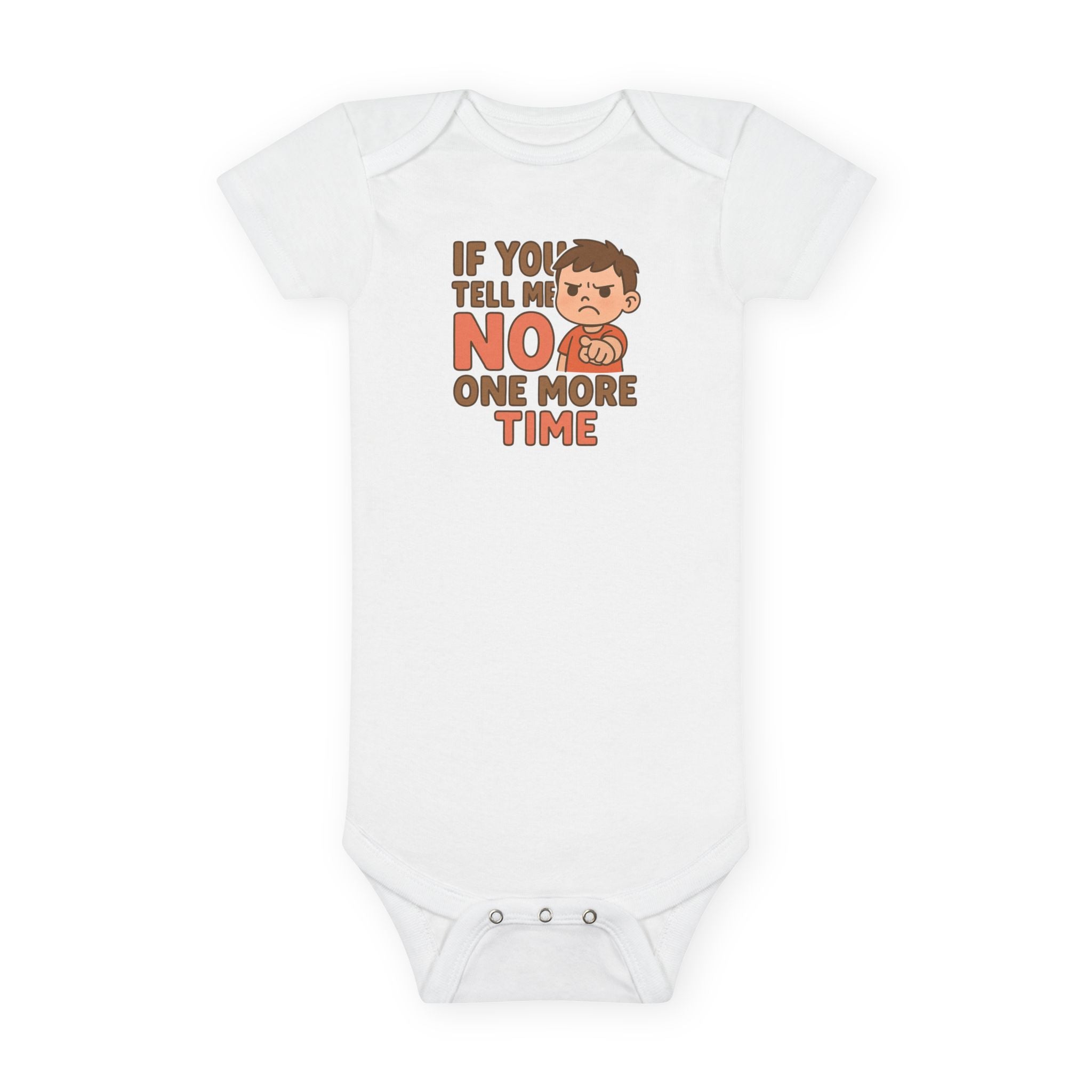 Baby Onesie- No One More Time