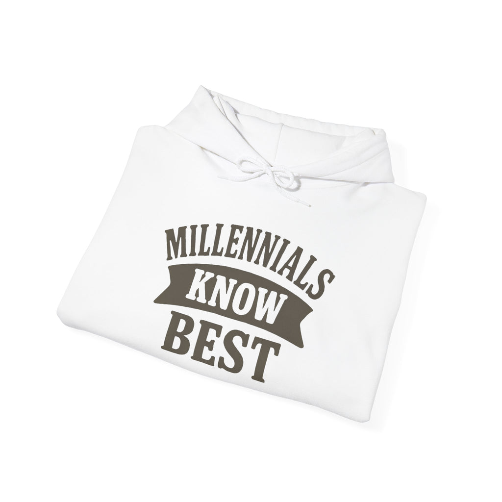 Hoodie-Millennials Know Best
