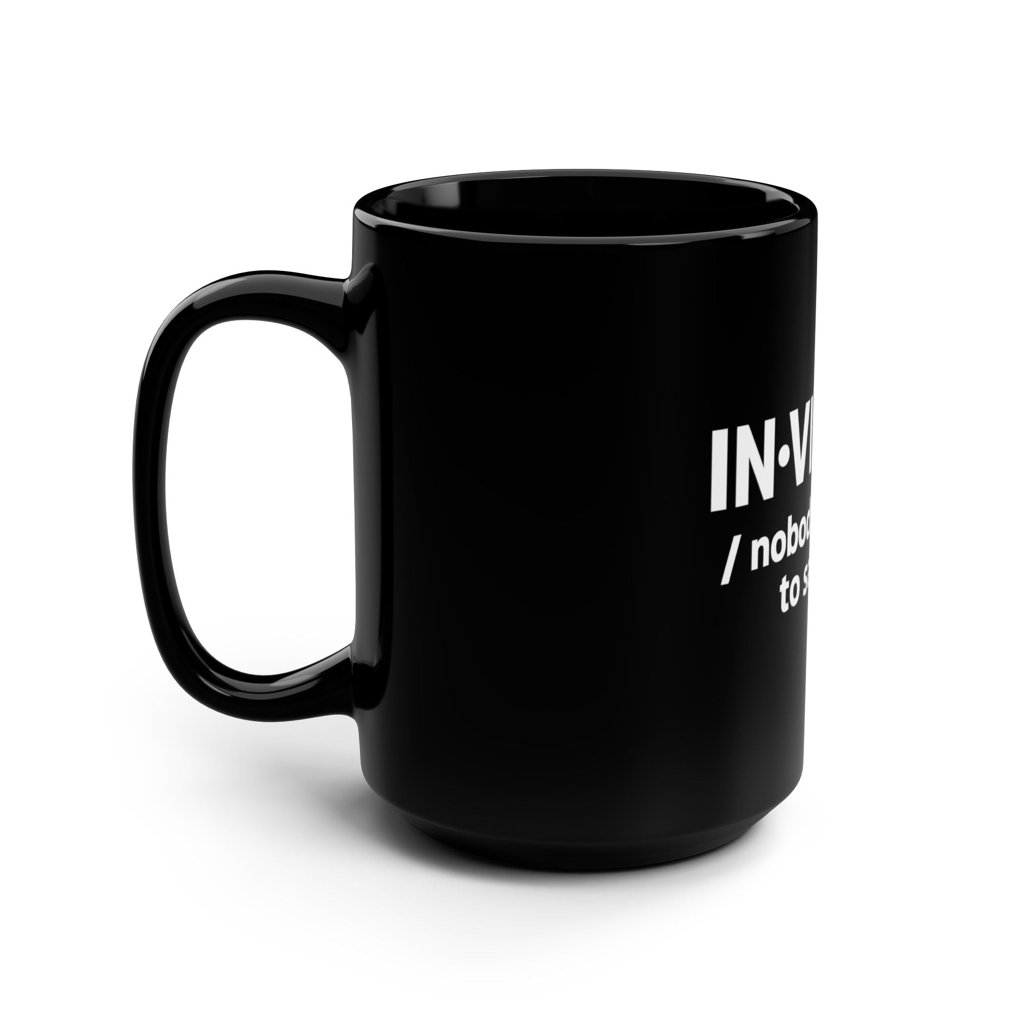 Invisible Caregiver Mug - "Nobody's Coming" Raw Real Unapologetic Coffee Mug