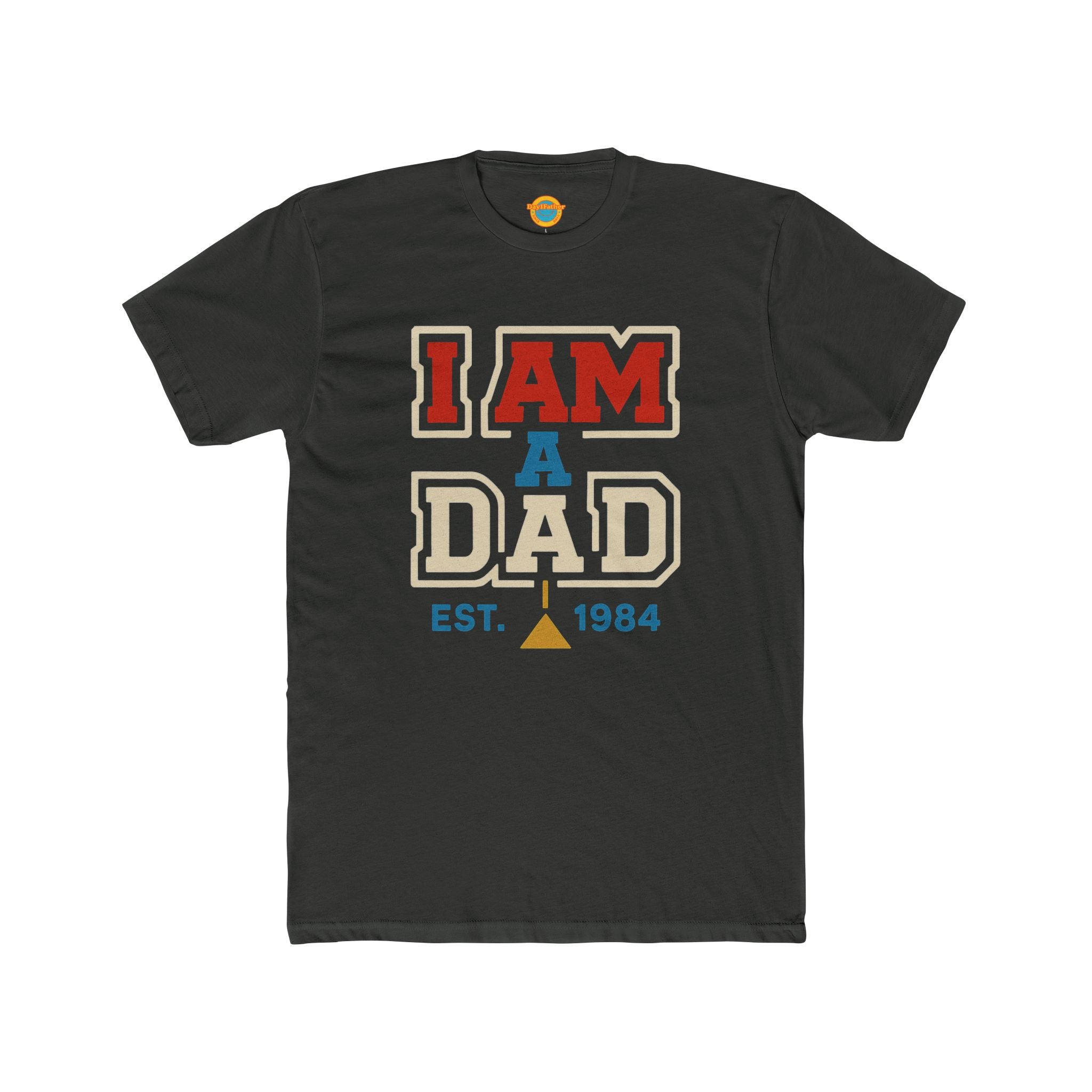 T-Shirt for Dads - I am a dad tee