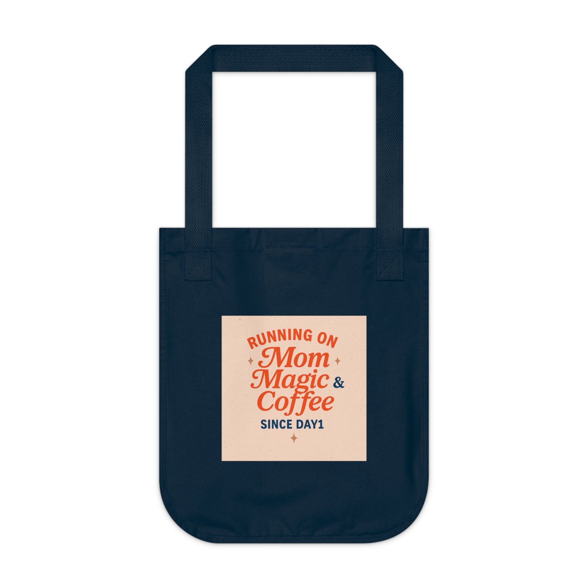 “Organic Canvas Tote Bag for Moms - Mom Magic & Coffee Design”