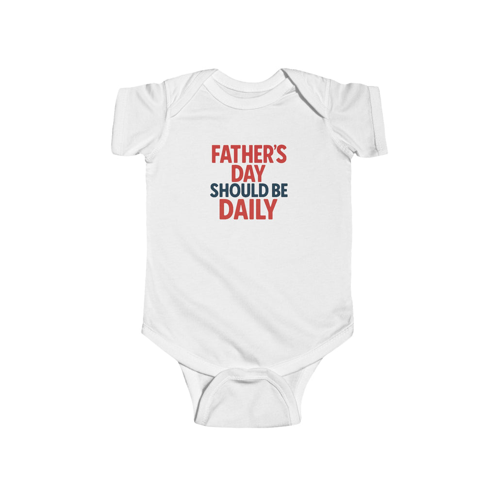 Infant Onsie- Everyday Father