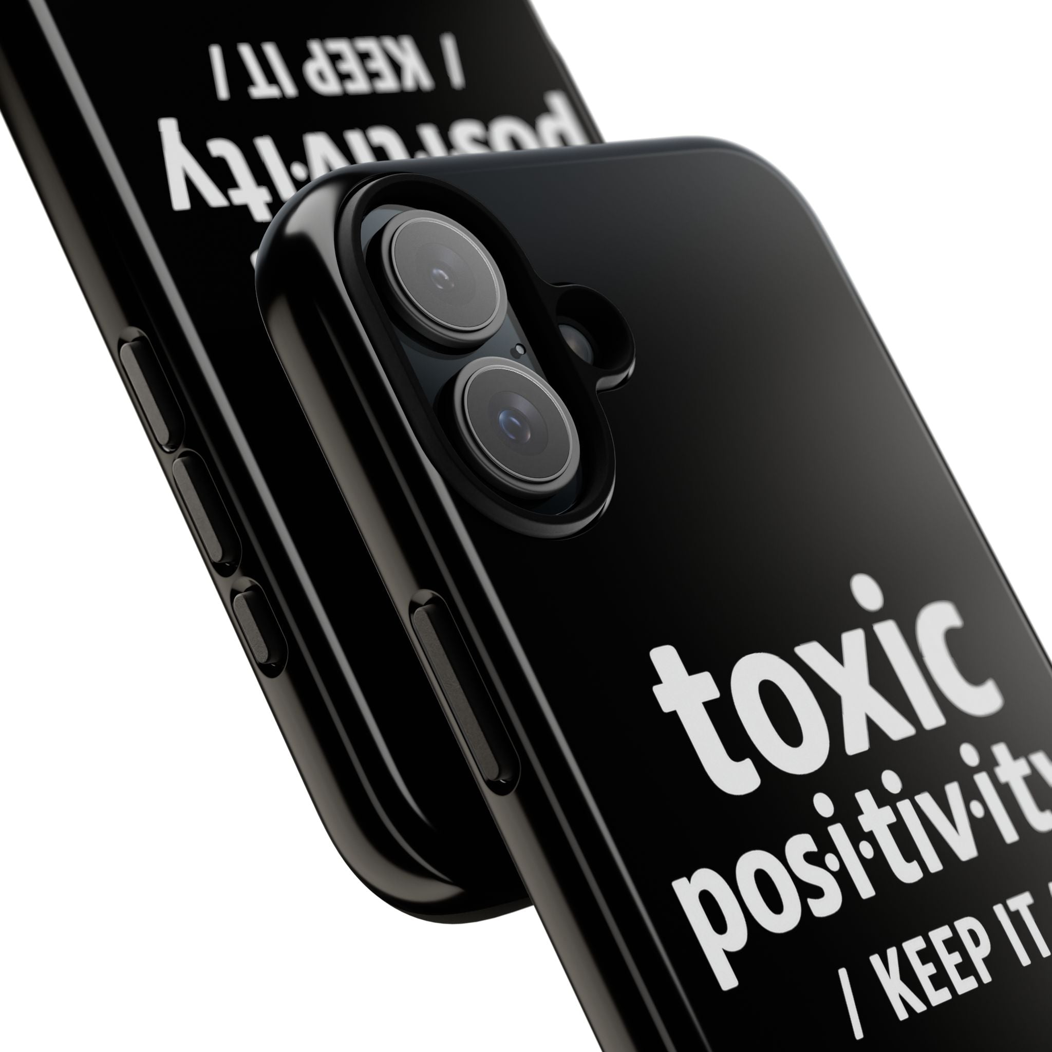 “Toxic Positivity / Keep It” iPhone Case for Exhausted Caregivers - iPhone 15/16/17 Pro Max