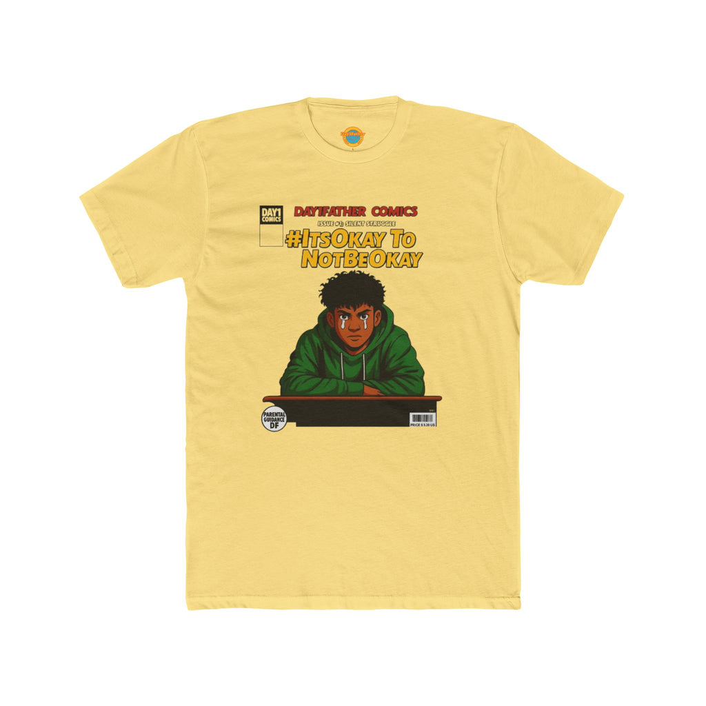 Day1father #ItsOkayToNotBeOkay Tee