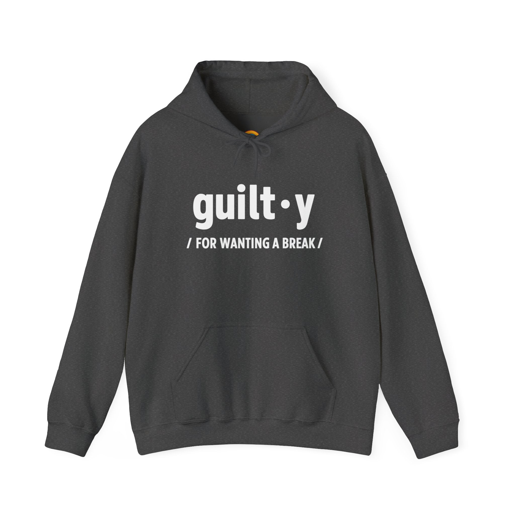 Guilty For Wanting A Break Hoodie | Caregiver Gift | Day1Father