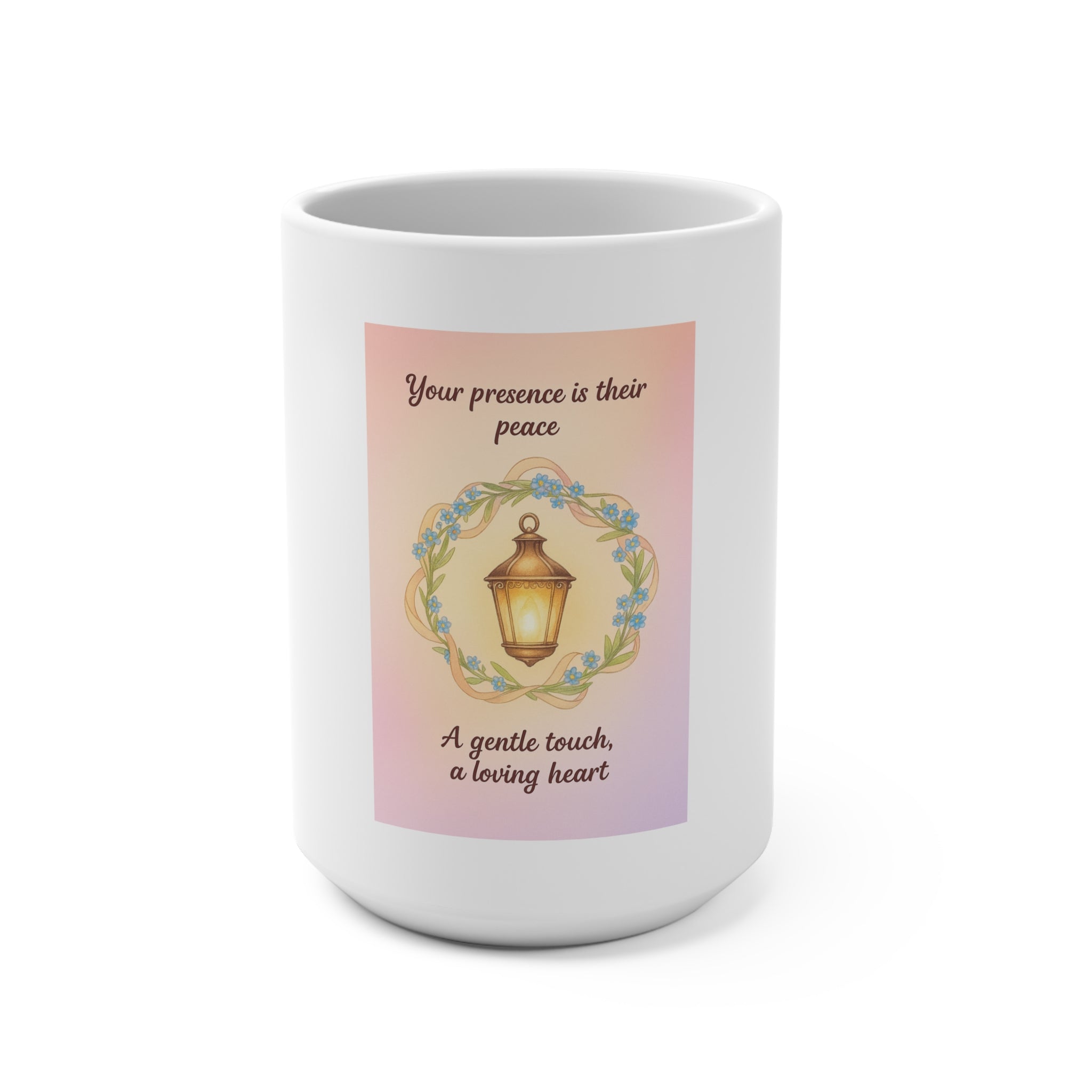 “Your Presence is Their Peace Mug - Caregiver Support Gift“