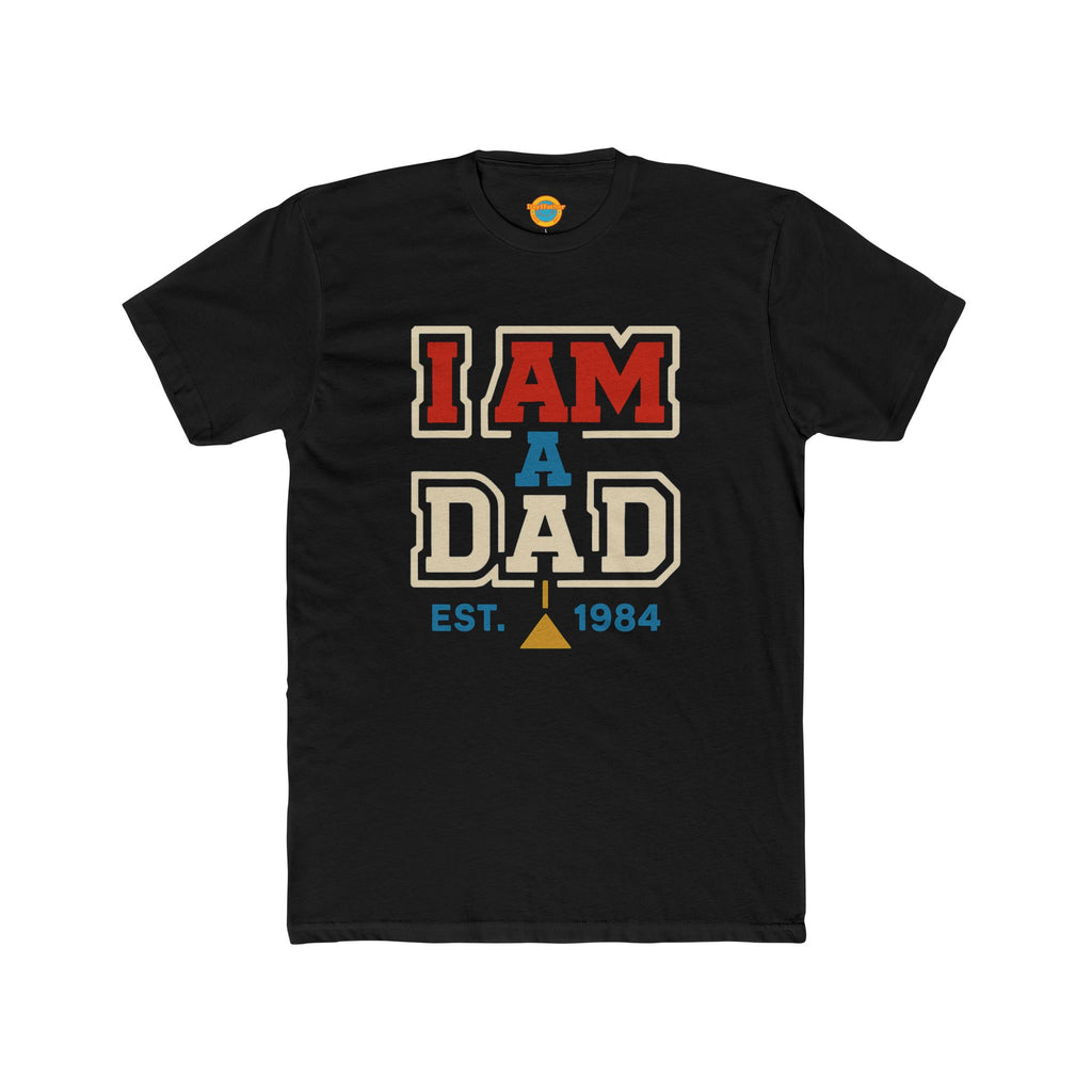 T-Shirt for Dads - I am a dad tee