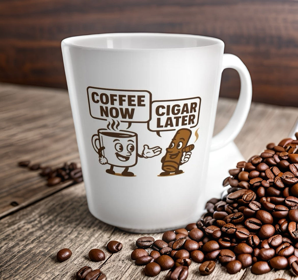 Funny coffee mug with "Coffee Now Cigar Later" design, surrounded by coffee beans.