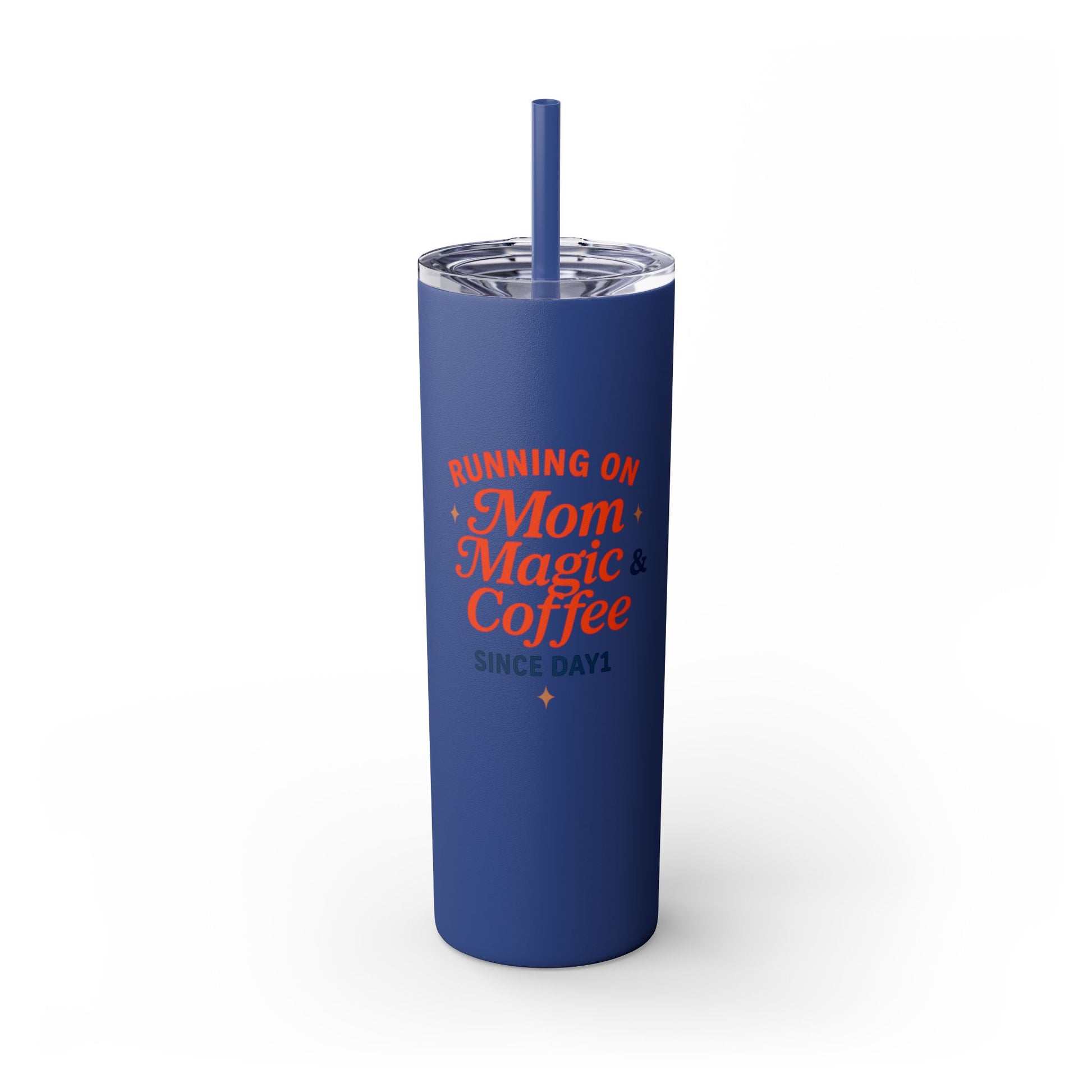 “Mom Magic Coffee Tumbler 20oz - Skinny Tumbler with Straw”
