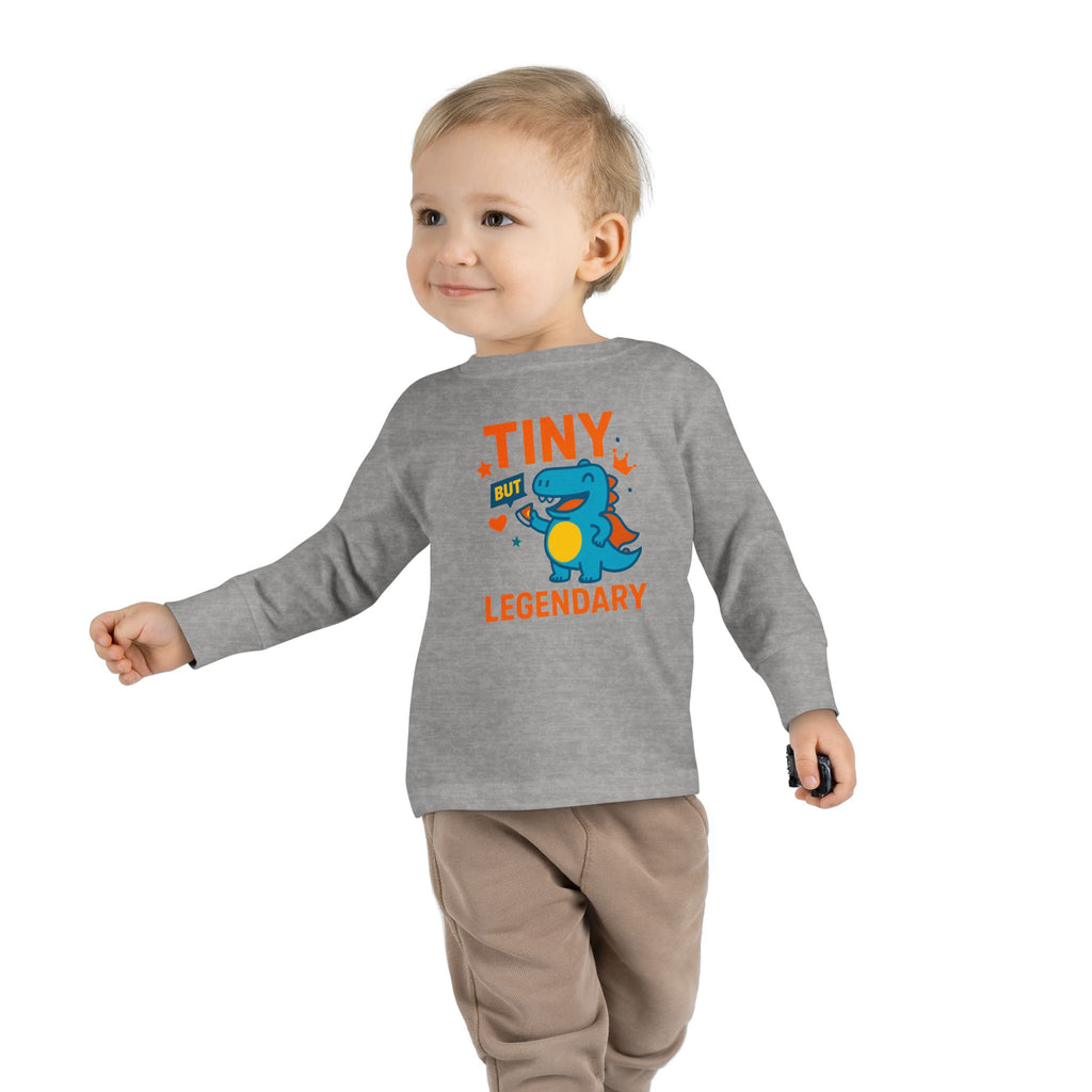 “Tiny but Legendary - Toddler Long Sleeve T-shirt”