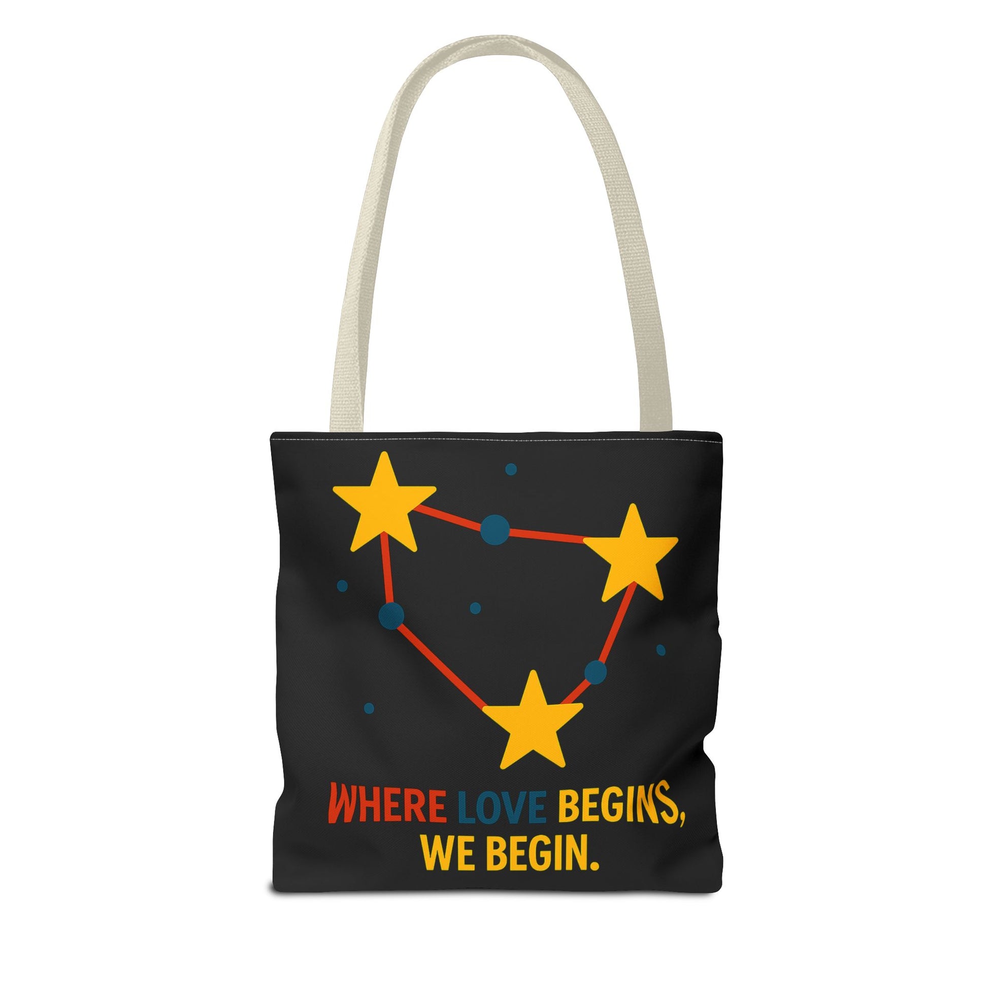 Cosmic Constellation Tote Bag - “Where Love Begins, We Begin” - Celestial Space Theme