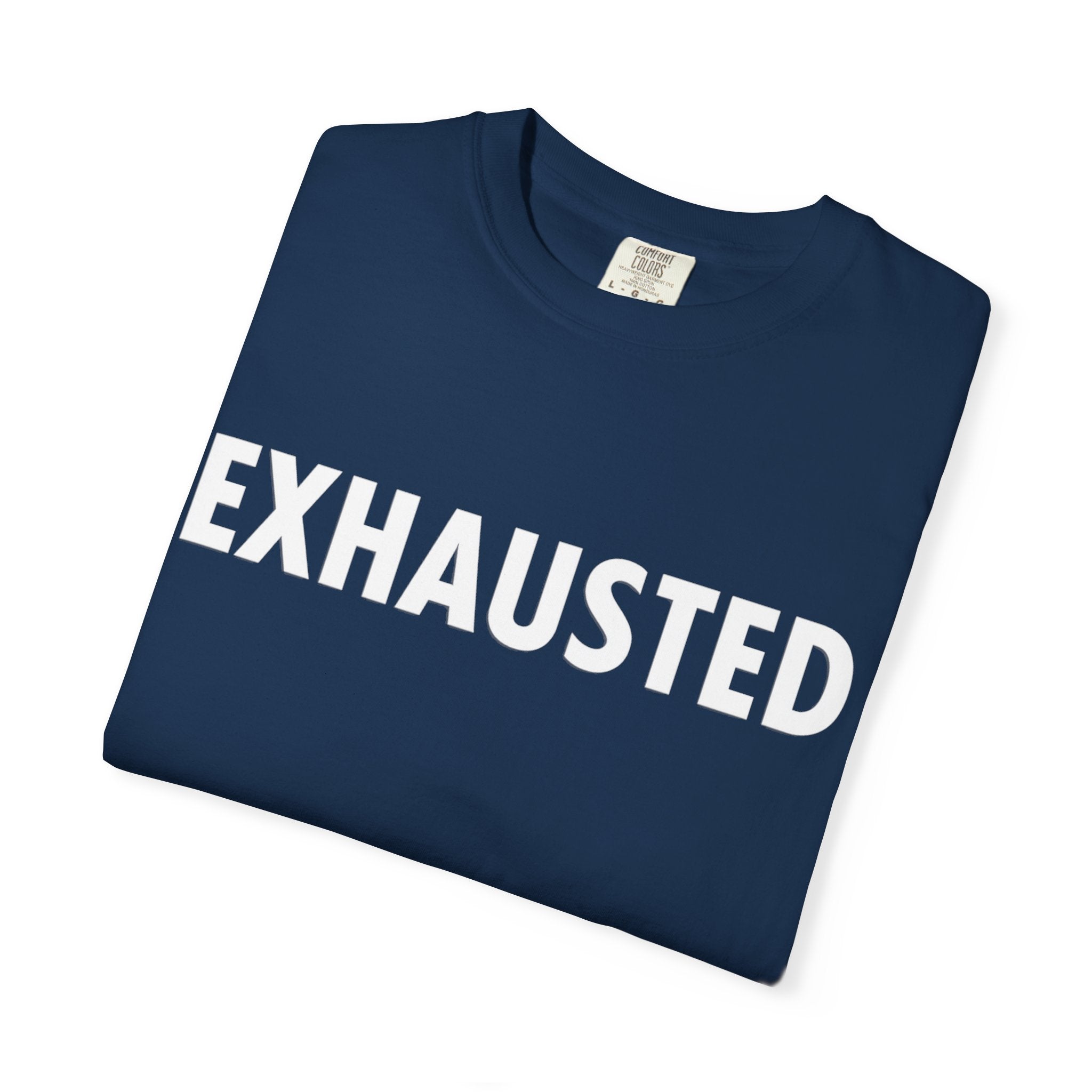Exhausted T-Shirt - Caregiver Shirt - Burnout Awareness - Mental Health Tee - Day1father